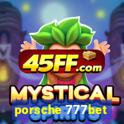 porsche 777bet